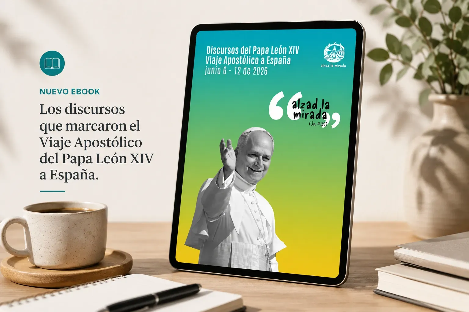 Afiche de los discursos del Papa León XIV en su Viaje Apostólico a España