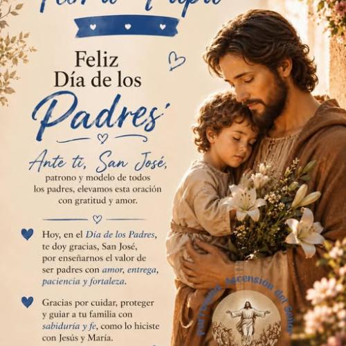 Feliz Día de los Padres: oración a San José, modelo de todos los padres.