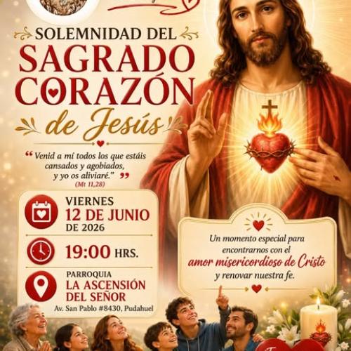 Solemnidad del Sagrado Corazón de Jesús: viernes 12 de junio, 19:00 hrs.