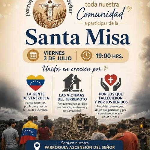 Santa Misa por Venezuela y por las víctimas del terremoto: viernes 3 de julio, 19:00 hrs.